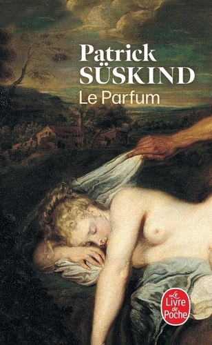 Le Parfum - Histoire D'un Meurtrier