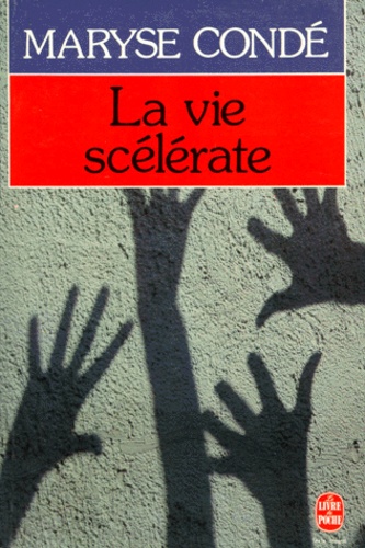 La Vie Scélérate