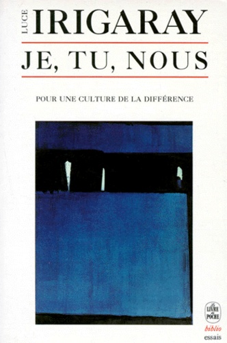 Je, Tu, Nous - Pour Une Culture De La Différence