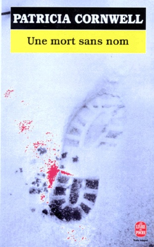 Une Enquête De Kay Scarpetta - Une Mort Sans Nom