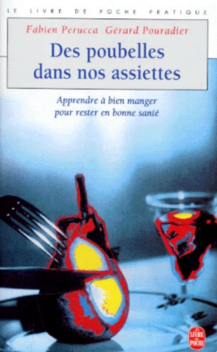 Des Poubelles Dans Nos Assiettes