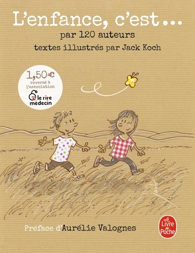 L'enfance, C'est - Par 120 Auteurs