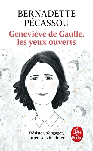 Geneviève De Gaulle - Les Yeux Ouverts