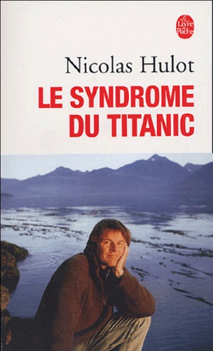 Le Syndrome Du Titanic