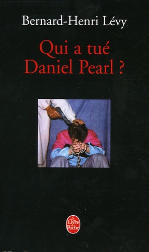 Qui A Tué Daniel Pearl ?