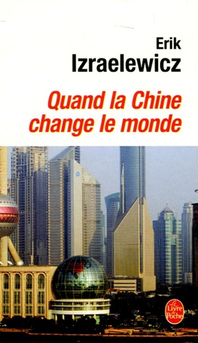 Quand La Chine Change Le Monde