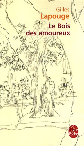 Le Bois Des Amoureux