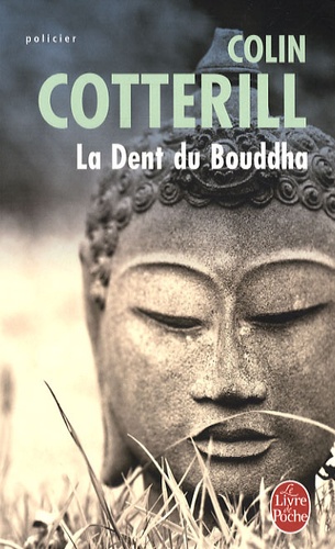 La Dent Du Bouddha