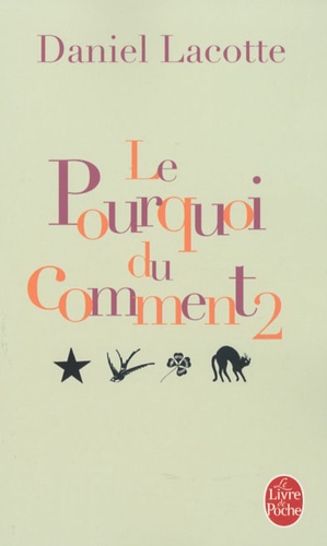 Le Pourquoi Du Comment - Volume 2