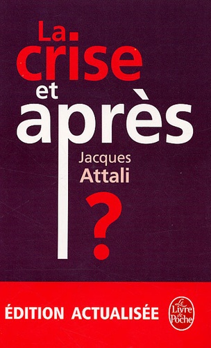 La Crise Et Après ?