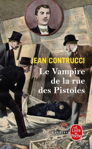 Les Nouveaux Mystères De Marseille - Le Vampire De La Rue Des Pistoles