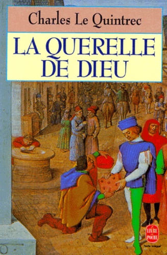 La Querelle De Dieu