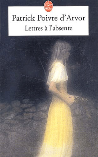 Lettres À L'absente