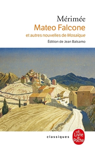 Mateo Falcone - Et Autres Nouvelles De "Mosaïque