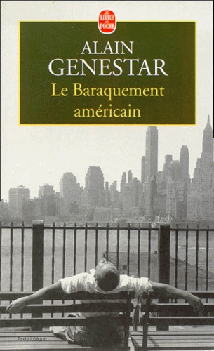 Le Baraquement Américain