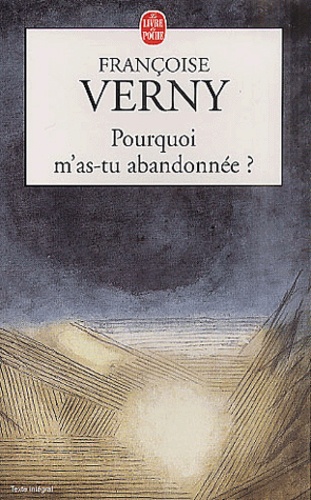 Pourquoi M'as-Tu Abandonnee ?