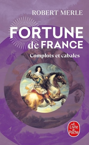 Fortune De France - Tome 12 - Complots Et Cabales