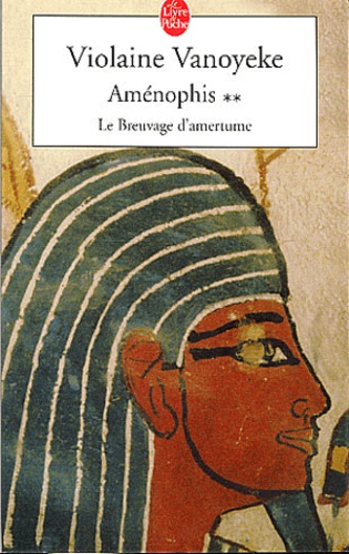 Amenophis Tome 2 : Le Breuvage D'amertume