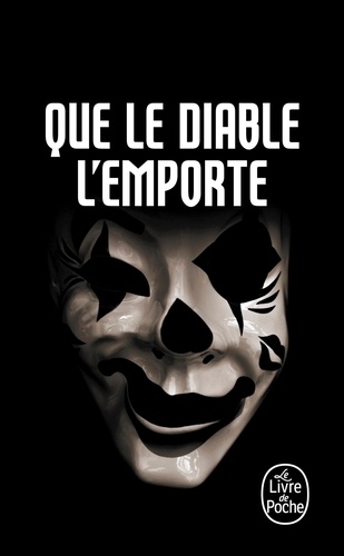 Que Le Diable L'emporte