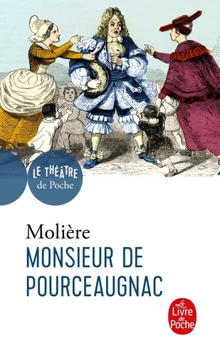 Monsieur De Pourceaugnac