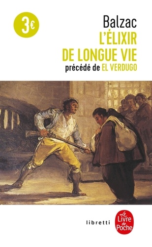 L'élixir De Longue Vie Précédé De El Verdugo