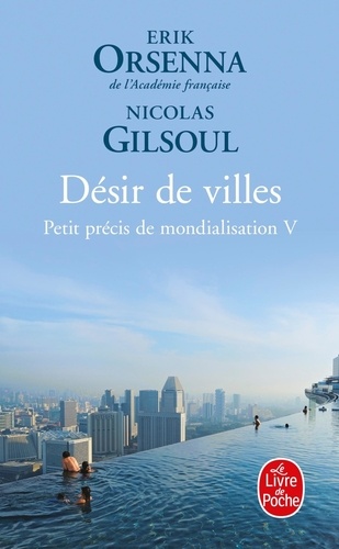 Petit Précis De Mondialisation - Tome 5, Désir De Villes
