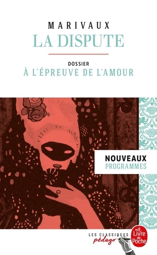 La Dispute - Dossier Thématique : À L'épreuve De L'amour