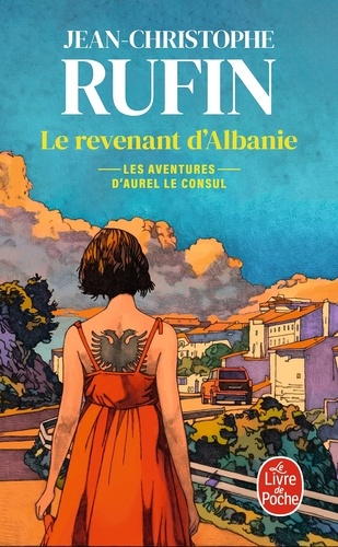 Les Aventures D'aurel Le Consul - Le Revenant D'albanie