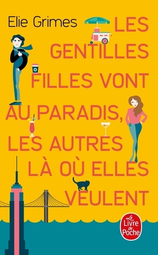 Les Gentilles Filles Vont Au Paradis, Les Autres Là Où Elles Veulent