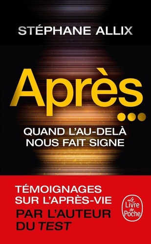 Après... - Quand L'au-Delà Nous Fait Signe