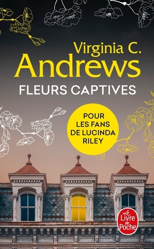 Fleurs Captives - Tome 1