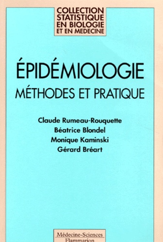 Epidemiologie - Methodes Et Pratique