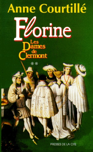 Les Dames De Clermont - Tome 2 - Florine