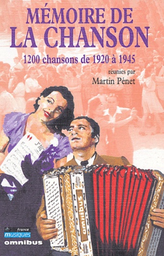 Mémoire De La Chanson - 1200 Chansons De 1920 À 1945