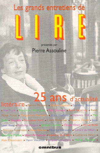 Les Grands Entretiens De Lire - 25 Ans D'actualité (1975-2000)