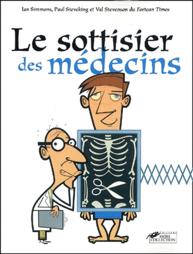 Le Sottisier Des Medecins