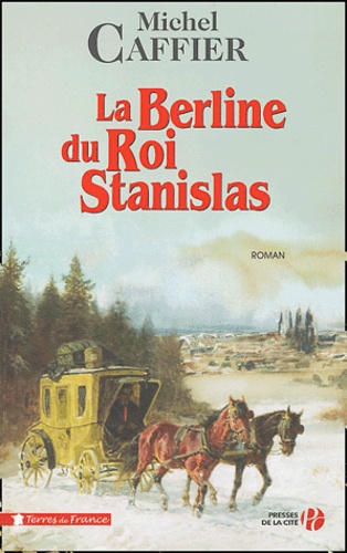 La Berline Du Roi Stanislas