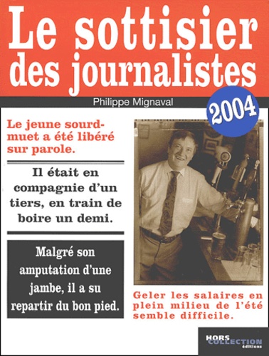Le Sottisier Des Journalistes - Edition 2004