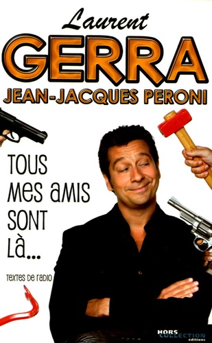 Tous Mes Amis Sont Là... - Textes De Radio