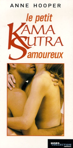 Le Petit Kama Sutra Amoureux