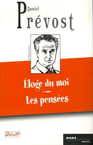 Eloge Du Moi Et Autres Pensées
