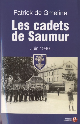 Les Cadets De Saumur - Juin 1940