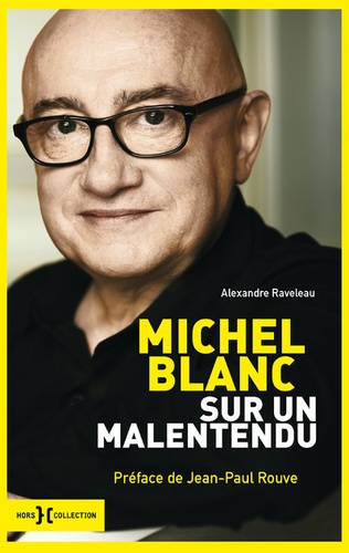 Michel Blanc - Sur Un Malentendu