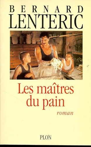 Les Maîtres Du Pain - Tome 1
