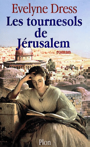 Les Tournesols De Jerusalem