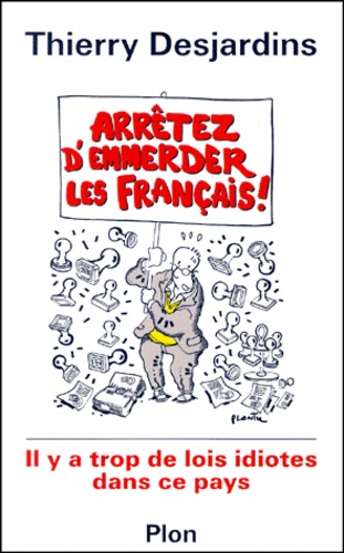 Arrêtez D'emmerder Les Français !