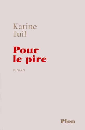 Pour Le Pire