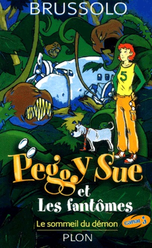 Peggy Sue Et Les Fantômes Tome 2 - Le Sommeil Du Démon