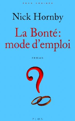 La Bonte : Mode D'emploi