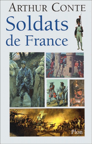 Soldats De France - De L'an 1000 A L'an 2000
